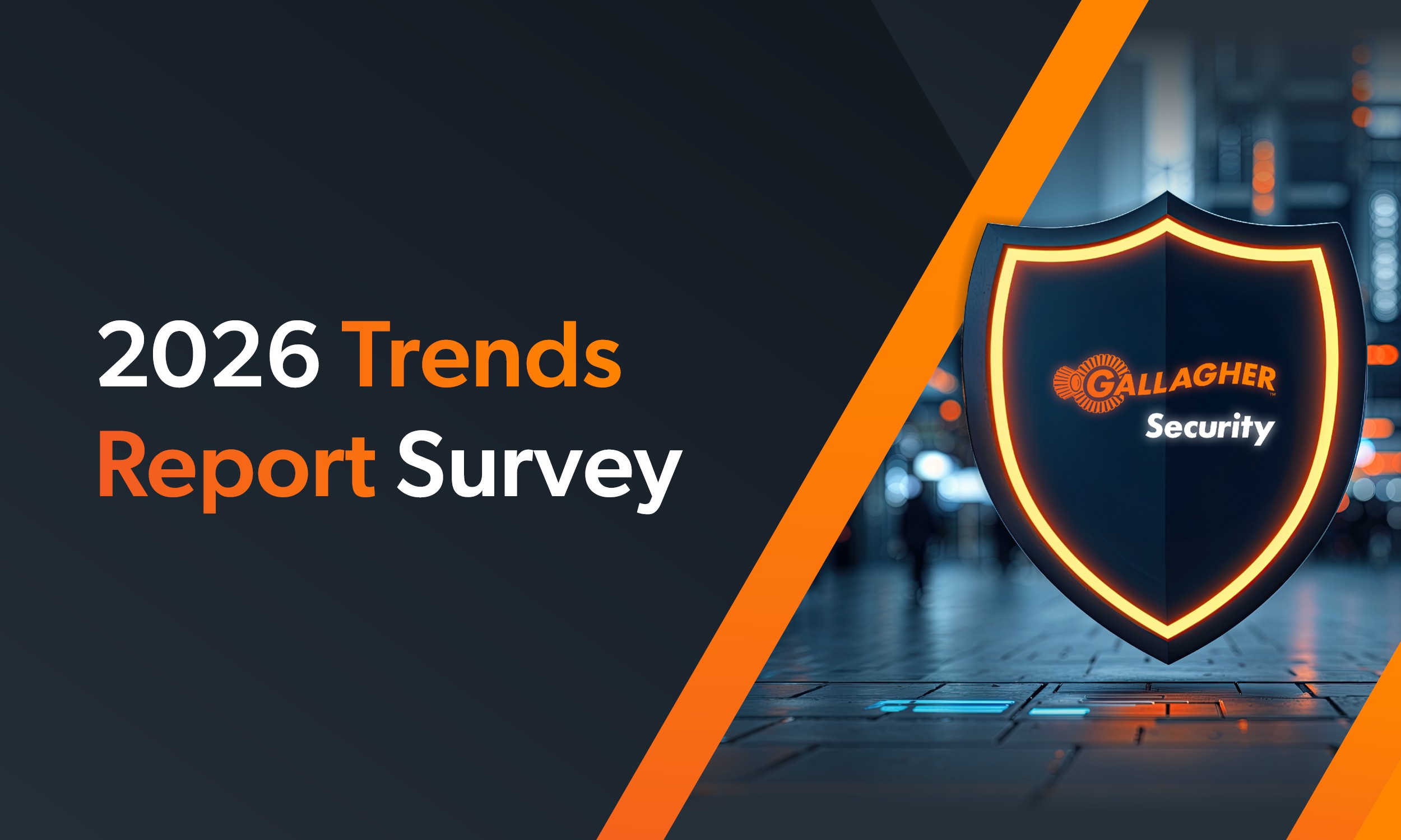 Gallagher Security global trends survey to uncover what’s next in security